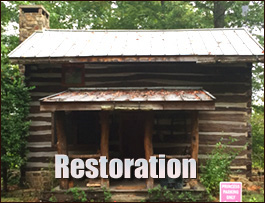Historic Log Cabin Restoration  Pendleton,  South Carolina